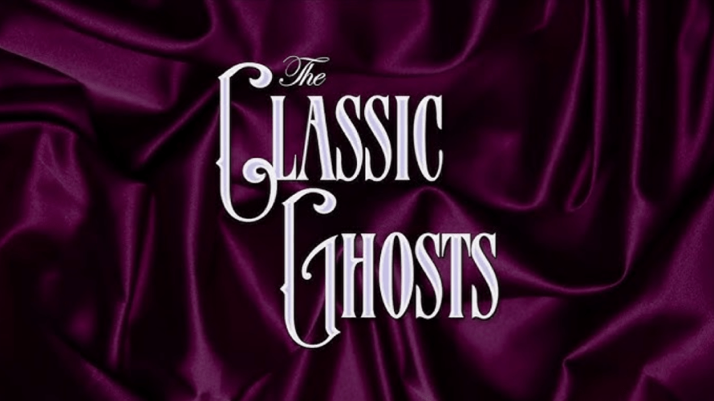 The Classic Ghosts&nbsp;(1973)