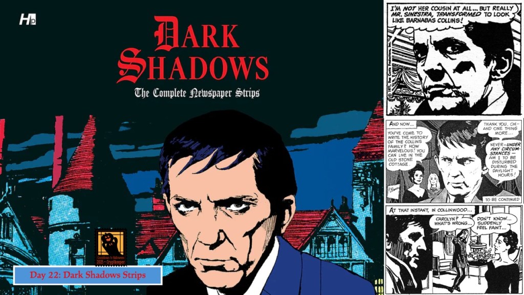 Dark Shadows Strips!